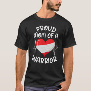 Stolze Mutter eines Herzens Kriegers CHD-Operation T-Shirt