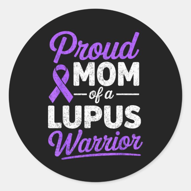 Stolze Mutter eines Lupus-Kriegers SLE-Kämpfer-Bew Runder Aufkleber (Vorderseite)