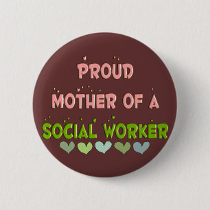 Stolze Mutter SOZIALarbeiter Button