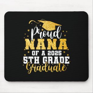 Stolze Nana eines Cl 2025 Absolventen der 5. Klass Mousepad