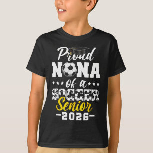 Stolze Nana eines Fußball-Absolventen 2026 Abschlu T-Shirt