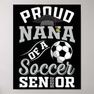 Stolze Nana eines Fußball-Absolventen Cl von 2026 Poster