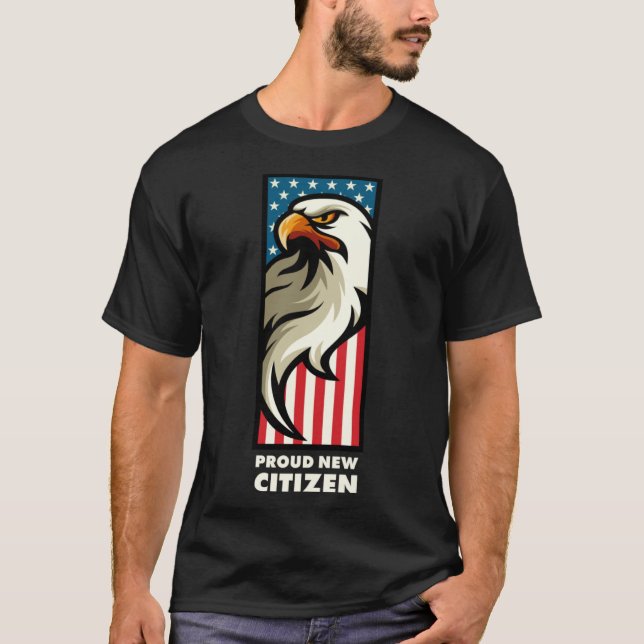 Stolze neue Staatsbürgerschaft der USA T-Shirt (Vorderseite)