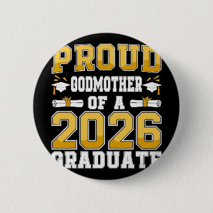 Stolze Patentante eines Cl von 2026 Absolvent Seni Button