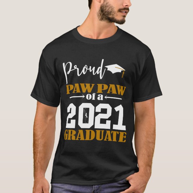 Stolze Paw Paw eines 2021 Graduate White T-Shirt (Vorderseite)