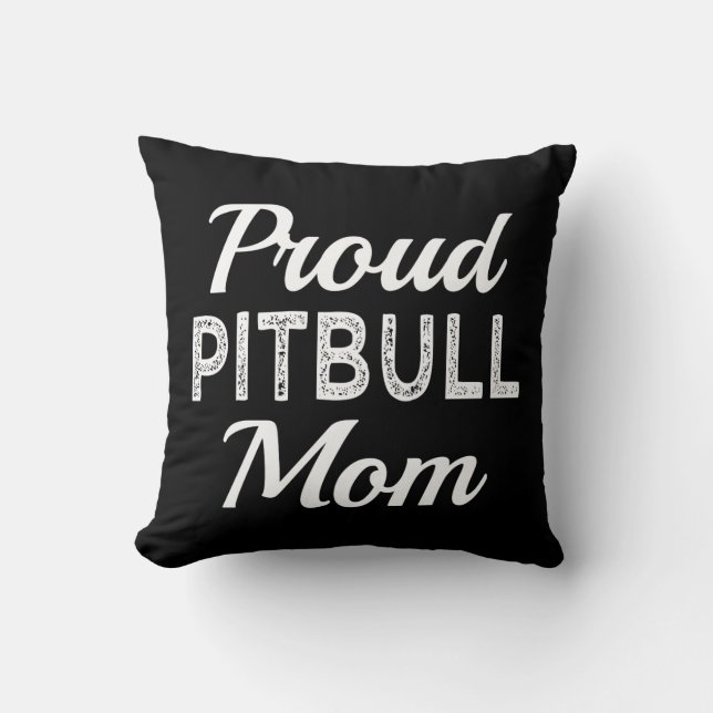 Stolze Pitbull Mama-lustiger Hund Kissen (Vorderseite)