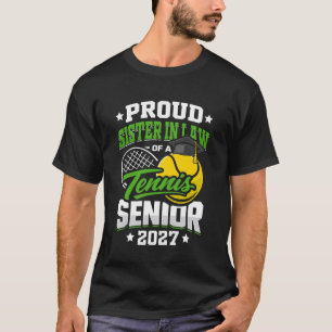 Stolze Schwägerin eines Tennis-Absolventen der Abs T-Shirt