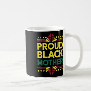 Stolze schwarze Mutter Black History Month Afro Mo Kaffeetasse