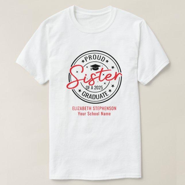 Stolze Schwester der Graduiertenfamilie passend T-Shirt (Design vorne)