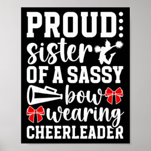 Stolze Schwester einer Cheerleader-Schwester Cheer Poster