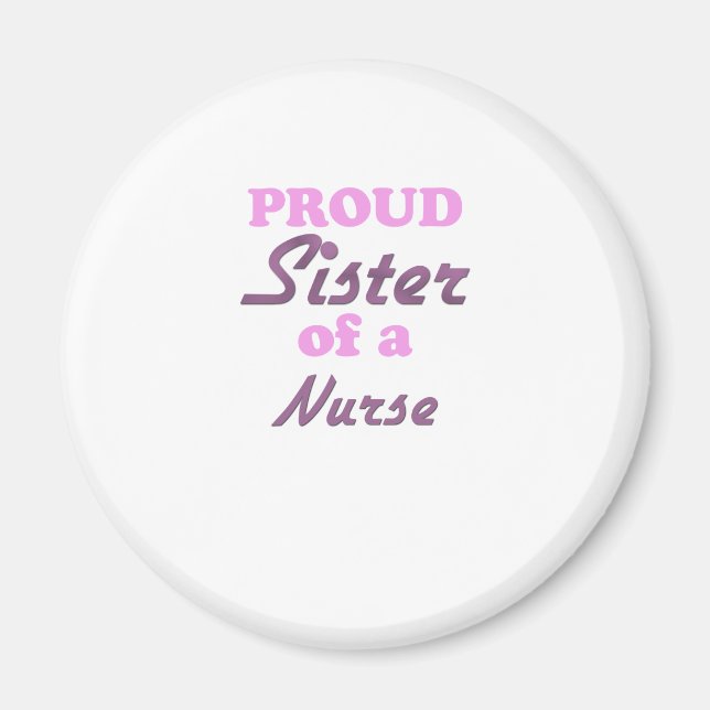 Stolze Schwester einer Krankenschwester Magnet (Vorne)