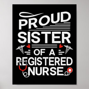 Stolze Schwester einer registrierten Krankenschwes Poster