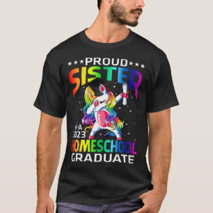 Stolze Schwester eines 2023 Schulabgängers Unicorn T-Shirt