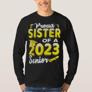 Stolze Schwester eines Abschlusses 2023 T-Shirt