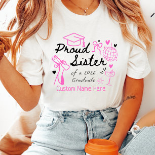 Stolze Schwester eines Absolventen von 2026 Coquet T-Shirt