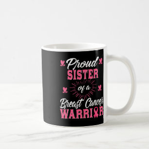 Stolze Schwester eines Brustkrebskranken Bewusstse Kaffeetasse