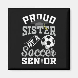 Stolze Schwester eines Fußball-Seniors Cl von 2026 Magnet