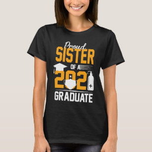Stolze Schwester eines Graduate Face Masask Hand 2 T-Shirt