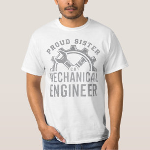 Stolze Schwester eines Maschinenbauingenieurs T-Shirt