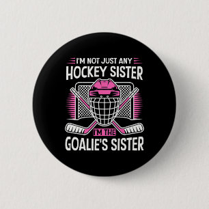 Stolze Schwester Eishockey Torwart Spieler Sport M Button