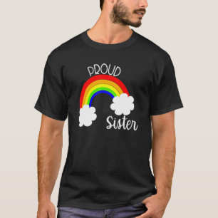 Stolze Schwester unterstützt Lgbtq Regenbogen-Brud T-Shirt