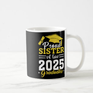 Stolze Schwester von zwei Cl von 2025 Absolventen Kaffeetasse