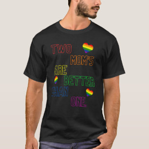 Stolze schwule Mutter Ich liebe meine zwei Mütter T-Shirt