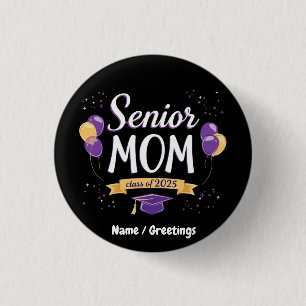 Stolze Senior Mama Class of 2025 Anpassbar Button