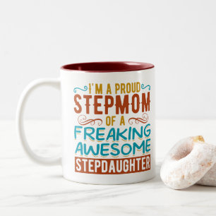 Stolze Stiefmutter Stieftochter Zitat Geschenk Zweifarbige Tasse