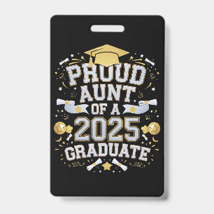 Stolze Tante einer 2025 Abschluss-Graduate-Familie Ausweis