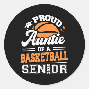 Stolze Tante eines 2025 höheren Basketball-Abschlu Runder Aufkleber