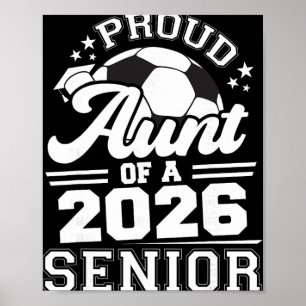 Stolze Tante eines 2026er Fußball-Absolventen Poster
