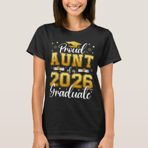 Stolze Tante eines Absolventen der Abschlussklasse T-Shirt