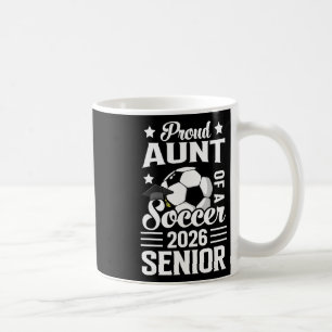 Stolze Tante eines Fußball-Absolventen 2026 Abschl Kaffeetasse