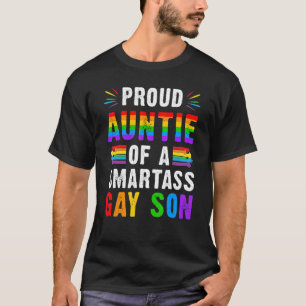 Stolze Tante eines Smartass Gay Son Gbt Ally Gay P T-Shirt