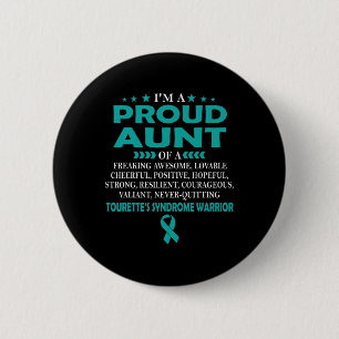 Stolze Tante eines Tourette-Syndrom-Kriegers T  Button