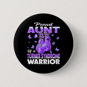 Stolze Tante eines Turner-Syndrom Kriegerbewusstse Button