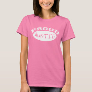 Stolze Tante (weiß) T-Shirt