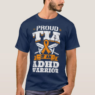 Stolze Tia eines ADHS Krieger Aufmerksamkeitsdefiz T-Shirt