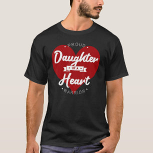 Stolze Tochter eines CHD-Operation-Trains für Herz T-Shirt