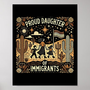 Stolze Tochter mexikanischer Einwanderer Poster