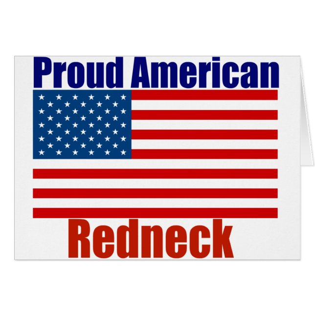 Stolzer amerikanischer Redneck (Vorderseite (Horizontal))