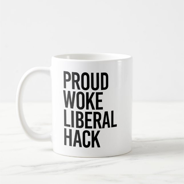Stolzer aufgewachter liberaler Hack Kaffeetasse (Links)