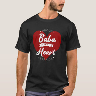 Stolzer Baba eines Herzens Kriegers CHD-Operation T-Shirt