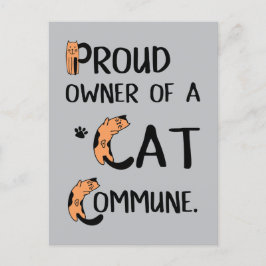 Stolzer Besitzer eines lustigen Cat Commune Design Postkarte