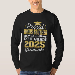 Stolzer Bonusbruder des Abiturienten 2025 der 12. T-Shirt