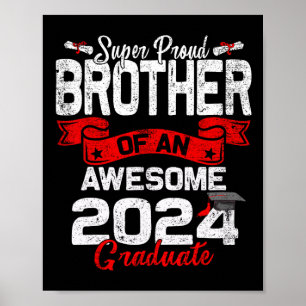 stolzer Bruder eines 2024-Grad-24-Abschlusses Poster