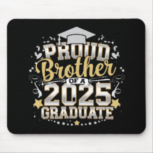 Stolzer Bruder eines 2025 Absolventen Abschluss Mousepad