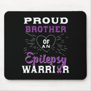 Stolzer Bruder eines Epilepsie-Kriegers Awareness Mousepad
