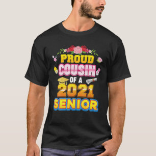 Stolzer Cousin einer Hochschule im Jahr 2021 T-Shirt